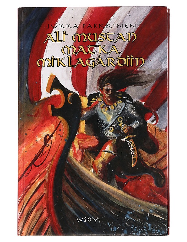 Ali Mustan matka Miklagårdiin - Parkkinen, Jukka - Nuorten kirjat - 10105445432 - 0