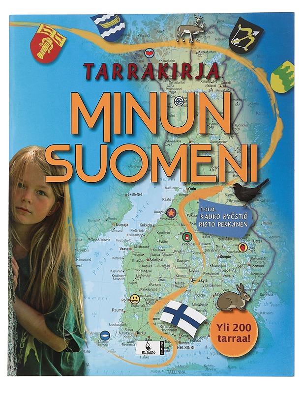 Minun Suomeni : tarrakirja - Kyöstiö, Kauko - Lehdet - 10105445487 - 0