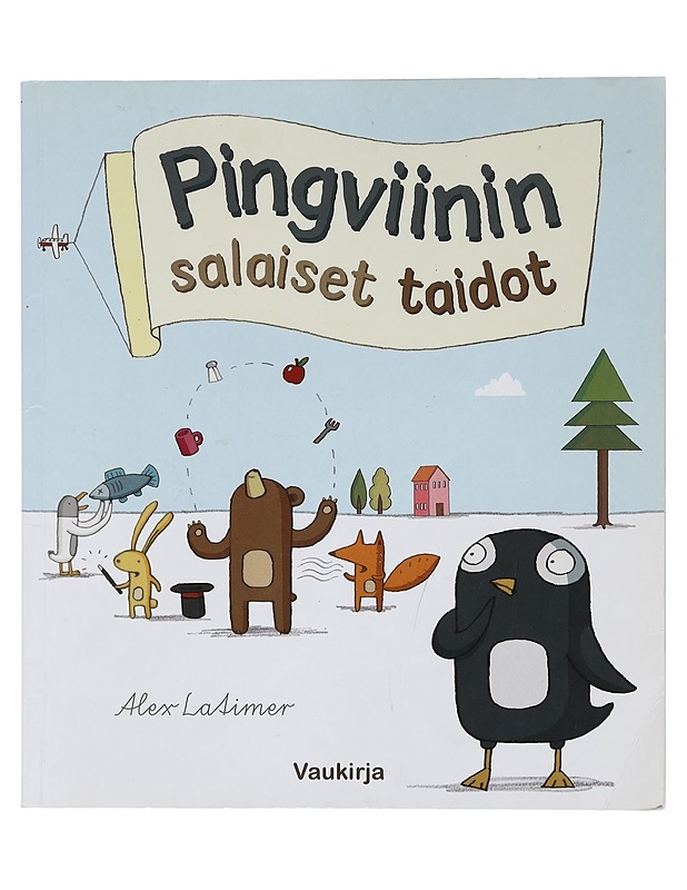 Pingviinin salaiset taidot - Latimer, Alex - Lastenkirjat - 10105445520 - 0