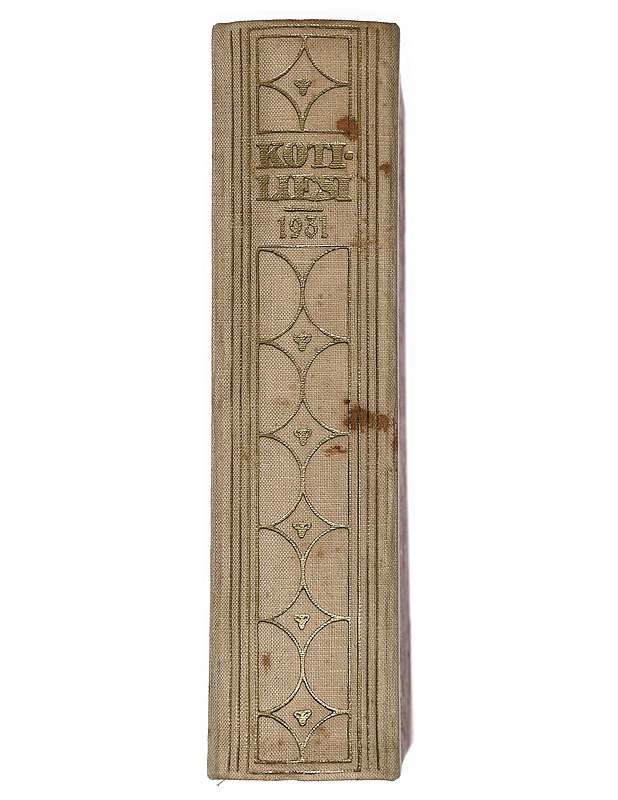 Kotiliesi 1931 - Hedvig Gebhard ; Laura Harmaja ; Mandi Hannula ; Eva Somersalo ; Alli Wiherheimo - Tietokirjat ja oppaat - 10105445543 - 0