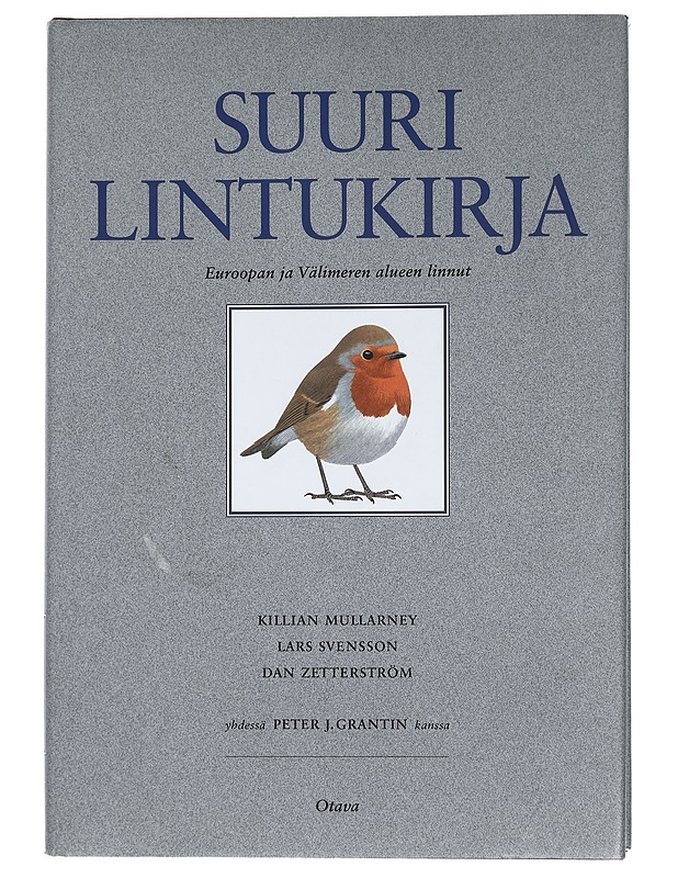 Suuri lintukirja. Euroopan ja Välimeren alueen linnut - Lars Svensson - Harrastekirjat - 10105445546 - 0