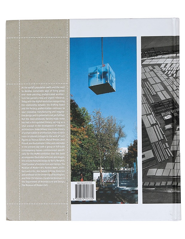 Home delivery : fabricating the modern dwelling - Bergdoll, Barry - Tietokirjat ja oppaat - 10105445557 - 1