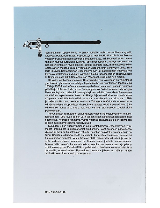 Santahaminan upseerikerho 1955-2005 - Kari Kuusela - Tietokirjat ja oppaat - 10105445580 - 1
