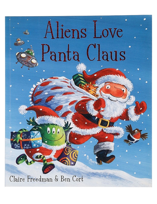 Aliens Love Panta Claus - Freedman - Lastenkirjat - 10105445591 - 0