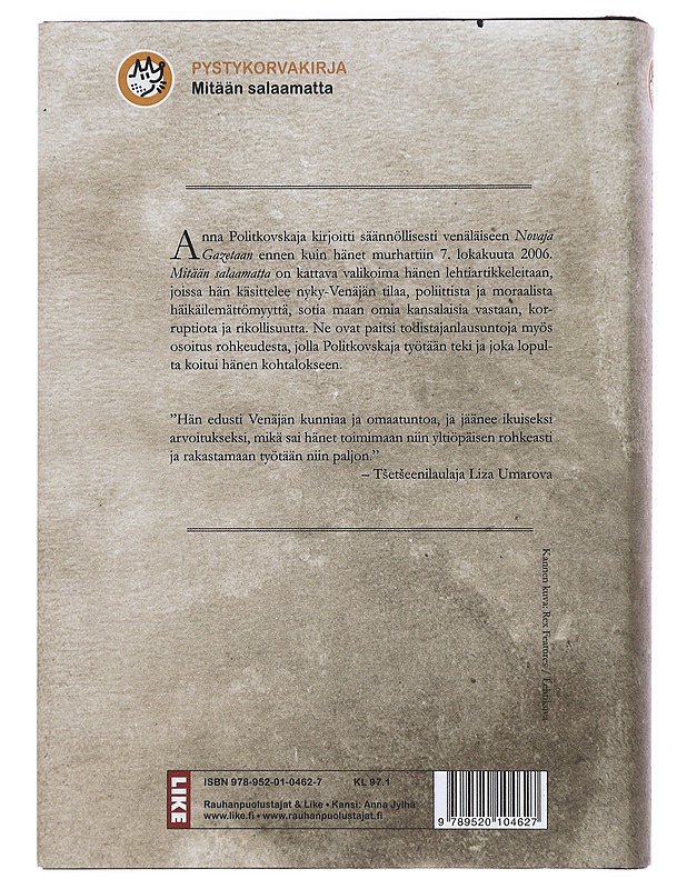 Mitään salaamatta - Politkovskaja, Anna - Elämäkerrat ja muistelmat - 10105445592 - 1