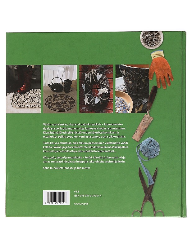 Risu, paju, betoni ja rautalanka : kerää, kierrätä ja luo uutta - Uusitalo, Susanna - Tietokirjat ja oppaat - 10105445605 - 1