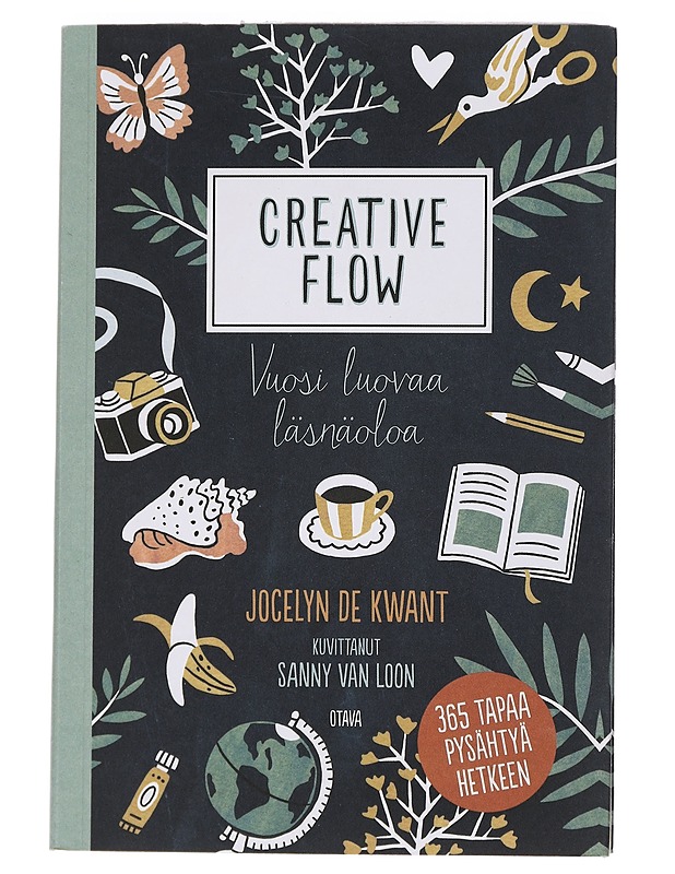 Creative flow : vuosi luovaa läsnäoloa - Kwant, Jocelyn de - Harrastekirjat - 10105445629 - 0