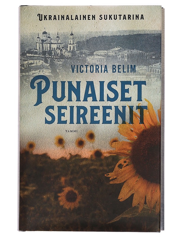 Punaiset seireenit : ukrainalainen sukutarina - Belim, Victoria - Elämäkerrat ja muistelmat - 10105445704 - 0