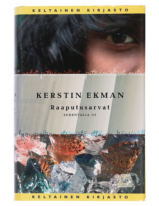 Sudentalja 3: Raaputusarvat - Ekman, Kerstin - Romaanit ja novellit - 10105445718 - 0