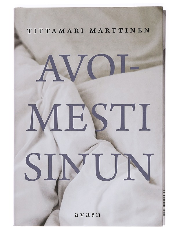 Avoimesti sinun - Tittamari Marttinen - Romaanit ja novellit - 10105445728 - 0