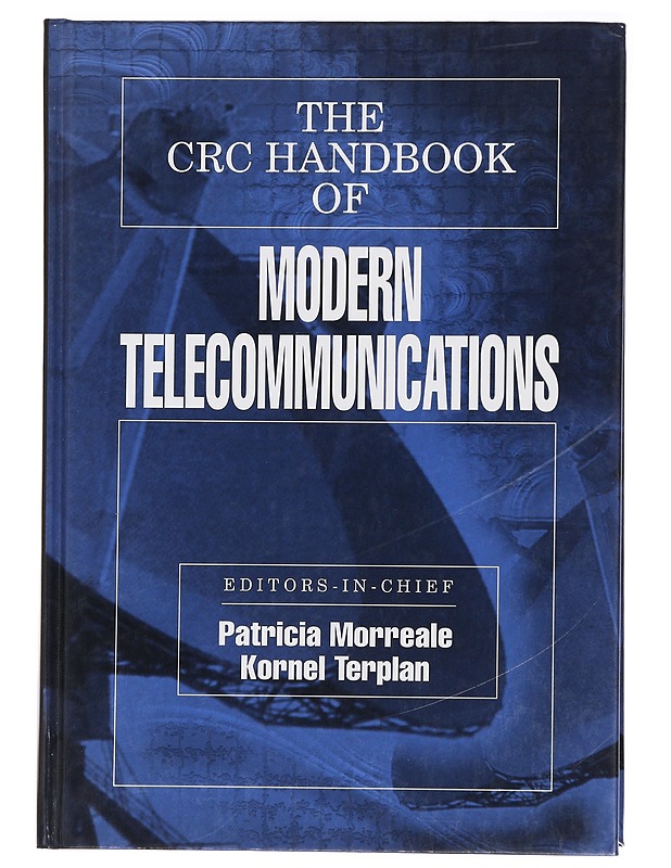 The CRC handbook of modern telecommunications - Morreale, Patricia - Tietokirjat ja oppaat - 10105445762 - 0