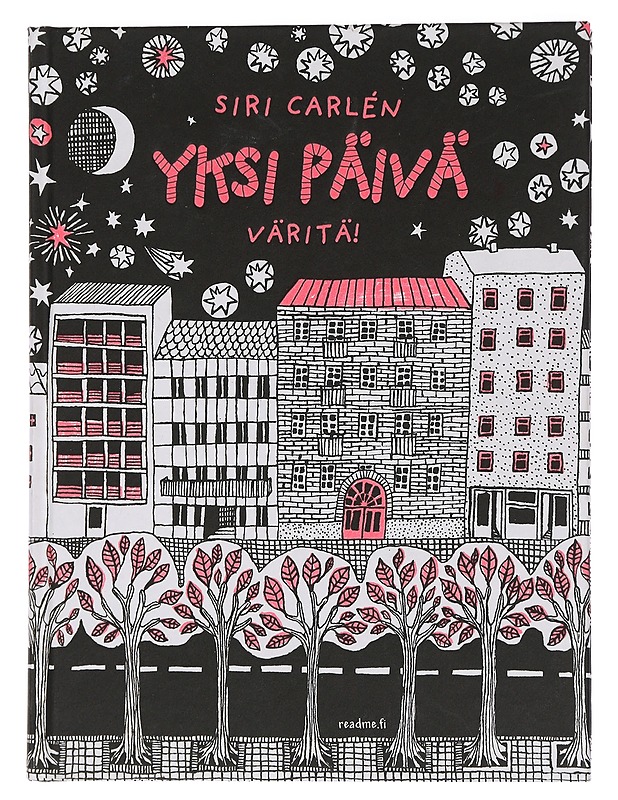 Yksi päivä : väritä! - Carlén, Siri - Tietokirjat ja oppaat - 10105445812 - 0