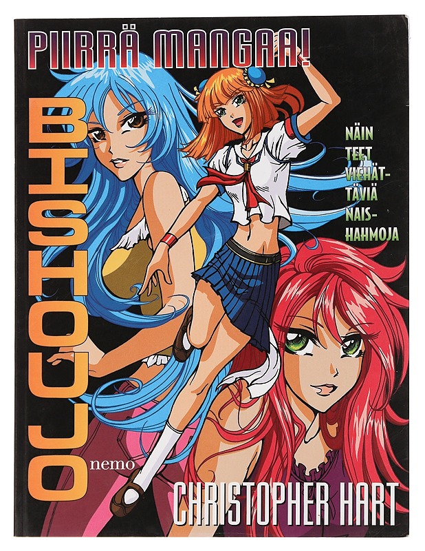 Piirrä mangaa! : bishoujo : näin teet viehättäviä naishahmoja - Hart, Christopher - Harrastekirjat - 10105445820 - 0