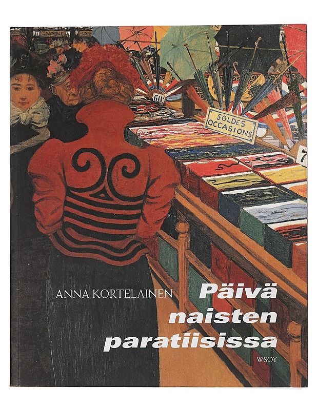 Päivä naisten paratiisissa - Anna Kortelainen - Historiakirjat - 10105445818 - 0