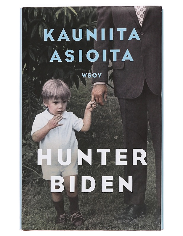 Kauniita asioita - Biden, Hunter - Elämäkerrat ja muistelmat - 10105445872 - 0