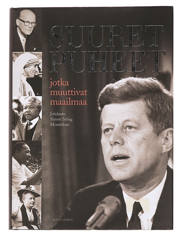 Suuret puheet jotka muuttivat maailmaa - Sebag Montefiore, Simon - Historiakirjat - 10105445885 - 0