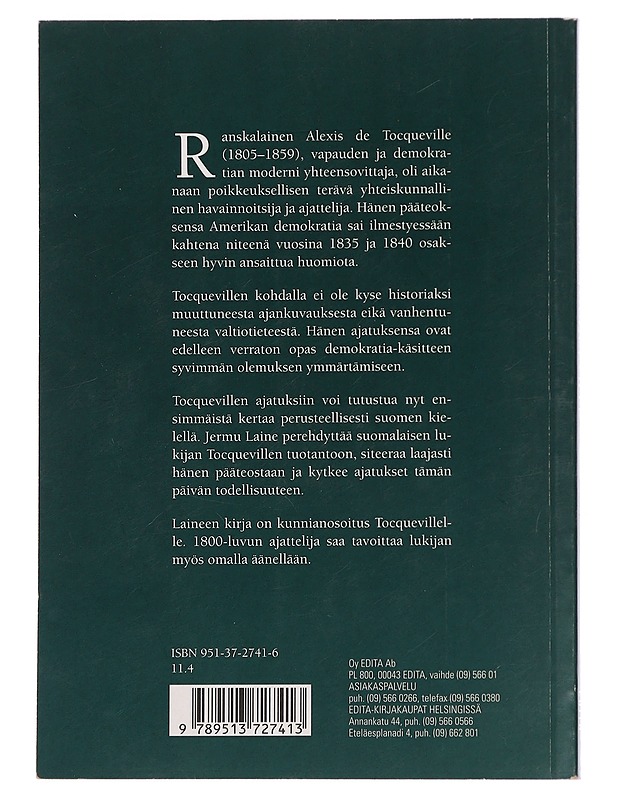 Alexis De Tocqueville, demokratian ja vapauden moderni yhteensovittaja - Jermu Laine - Elämäkerrat ja muistelmat - 10105445895 - 1