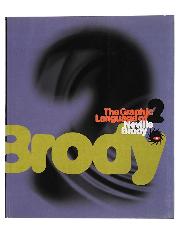 The Graphic Language of Neville Brody : 2 - Jon Wozencroft - Tietokirjat ja oppaat - 10105445899 - 0