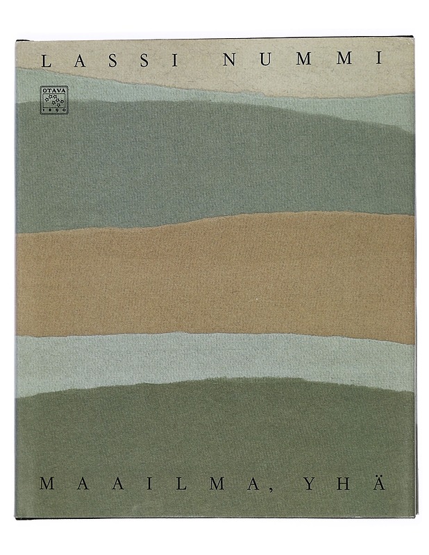 Maailma, yhä : valikoima runoja - Lassi Nummi - Kaunokirjallisuus - 10105445908 - 0