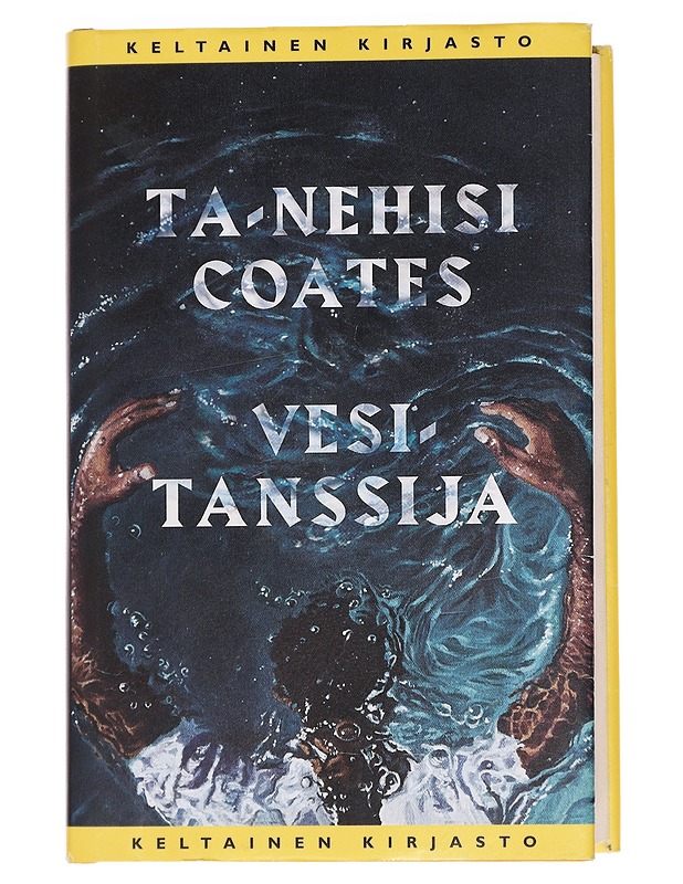 Vesitanssija - Coates, Ta-Nehisi - Romaanit ja novellit - 10105445959 - 0