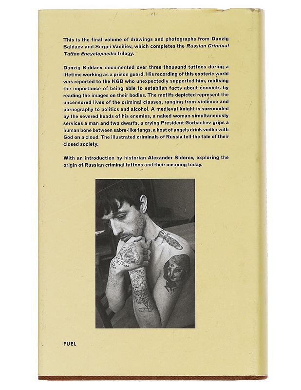Russian criminal tattoo encyclopedia. Volume III - Baldajev, Danzig - Tietokirjat ja oppaat - 10105445961 - 1