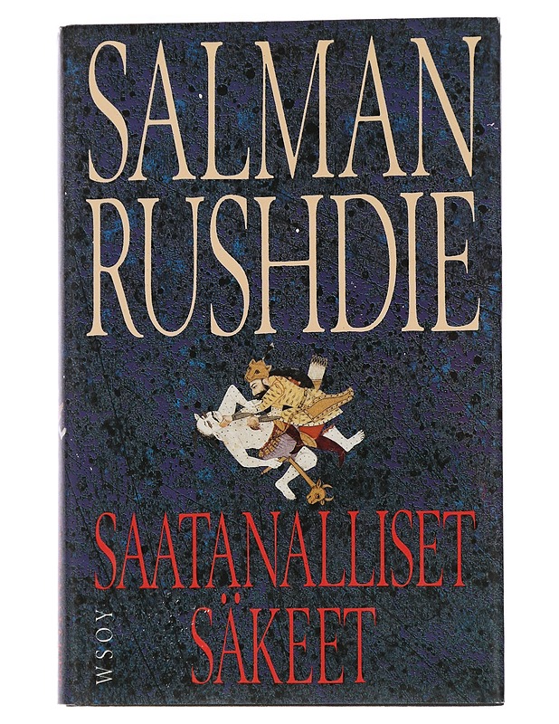 Saatanalliset säkeet - Rushdie, Salman - Romaanit ja novellit - 10105445963 - 0