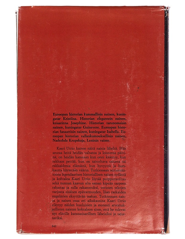 Kaari Utrio - Kun nainen hallitsi, rakasti ja vihasi - Historiakirjat - 10105446032 - 1
