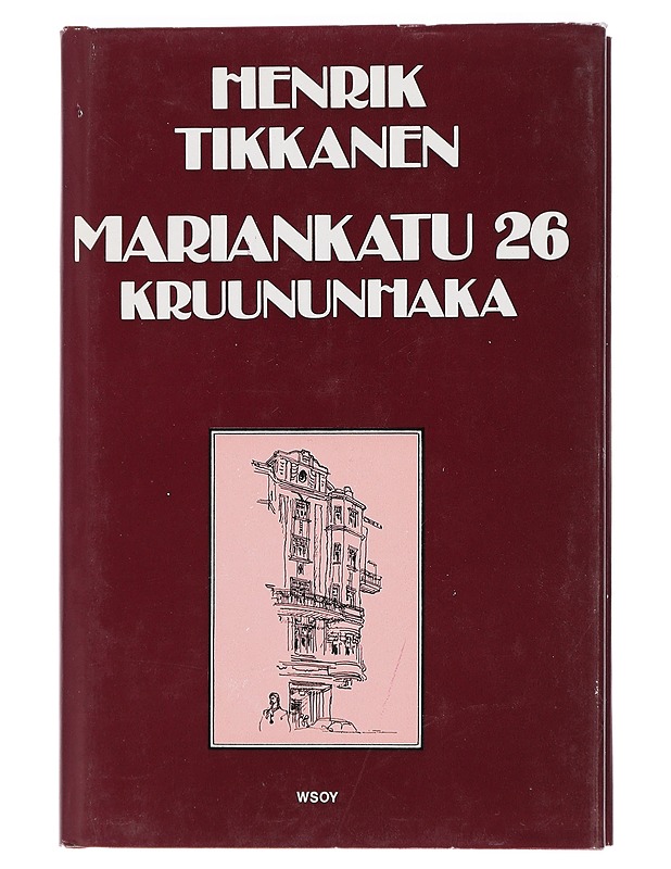 Henrik Tikkanen - Mariankatu 26 Kruununhaka - Kaunokirjallisuus - 10105446044 - 0