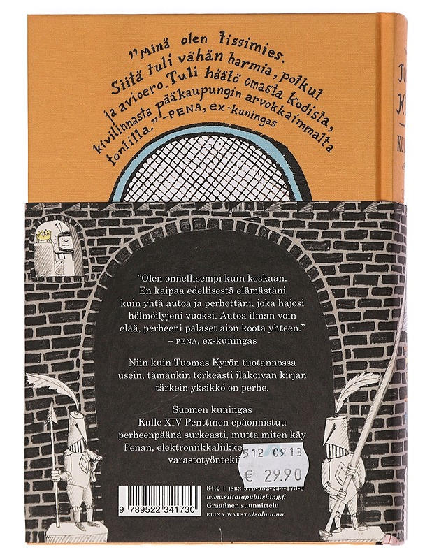 Kunkku : iloittelu - Tuomas Kyrö - Historiakirjat - 10105446055 - 1