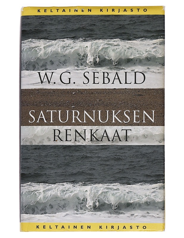 Saturnuksen renkaat : pyhiinvaellus Englannissa - Sebald, W. G. - Romaanit ja novellit - 10105446054 - 0