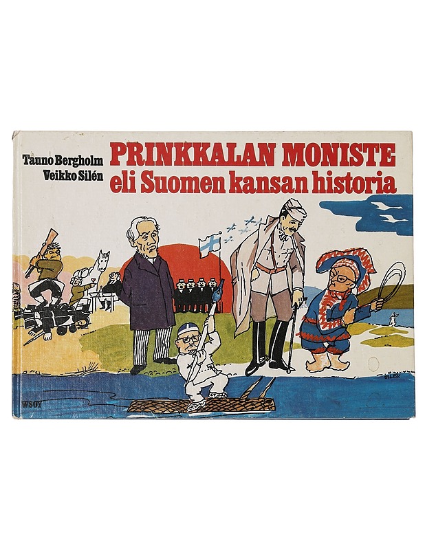 Prinkkalan moniste eli Suomen kansan historia - Tauno Bergholm - Historiakirjat - 10105446117 - 0