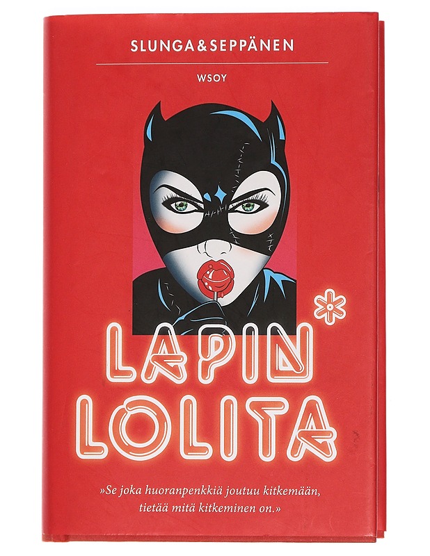 Lapin Lolita - Slunga, Heli - K18 - Elämäkerrat ja muistelmat - 10105446127 - 0