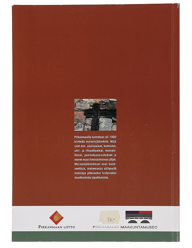 Pirkanmaan kiinteät muinaisjäännökset - Lähdesmäki, Ulla - Historiakirjat - 10105446150 - 1