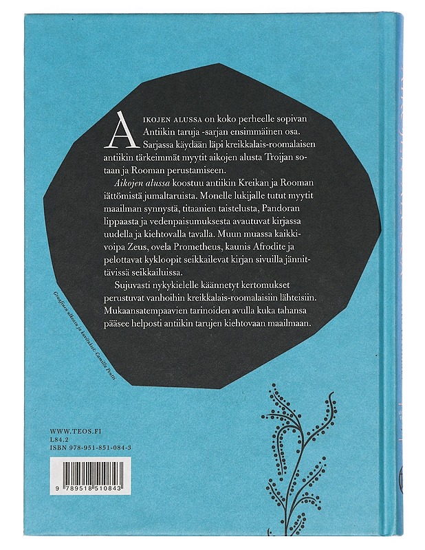 Antiikin taruja 1: Aikojen alussa - Kivimäki, Arto - Lastenkirjat - 10105446159 - 1
