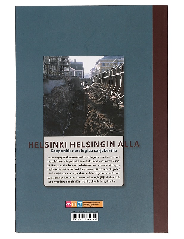 Helsinki Helsingin alla : kaupunkiarkeologiaa sarjakuvina - Mellanen, Jaana - Sarjakuvat - 10105446207 - 1