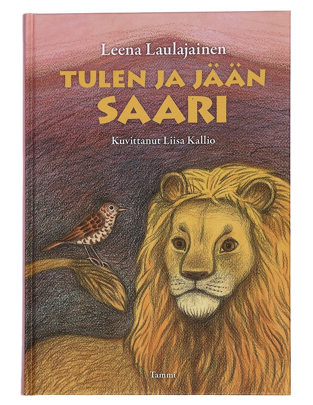 Tulen ja jään saari : satuja - Laulajainen, Leena - Lastenkirjat - 10105446215 - 0