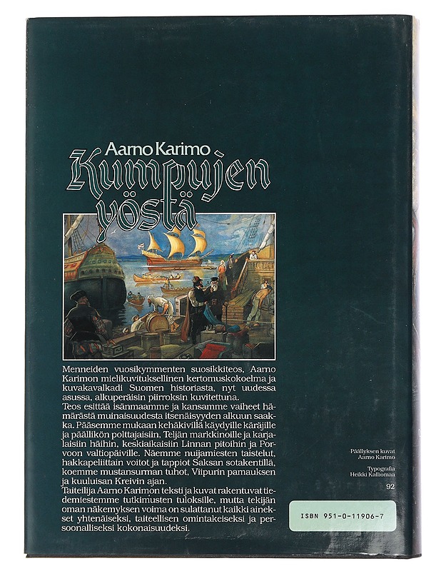 Kumpujen yöstä : suomalaisia vaiheita, tekoja ja oloja kivikaudesta nykyaikaan - Karimo, Aarno - Historiakirjat - 10105446227 - 1