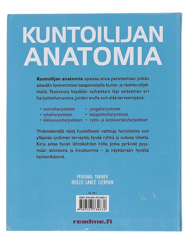 Kuntoilijan anatomia - Liebman, Hollis Lance - Tietokirjat ja oppaat - 10105446234 - 1