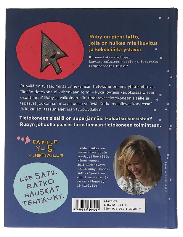 Hello Ruby : matka tietokoneeseen - Liukas, Linda - Lastenkirjat - 10105446240 - 1