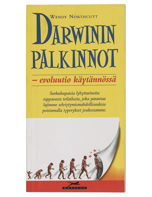 Darwinin palkinnot : evoluutio käytännössä - Northcutt, Wendy - Tietokirjat ja oppaat - 10105446242 - 0