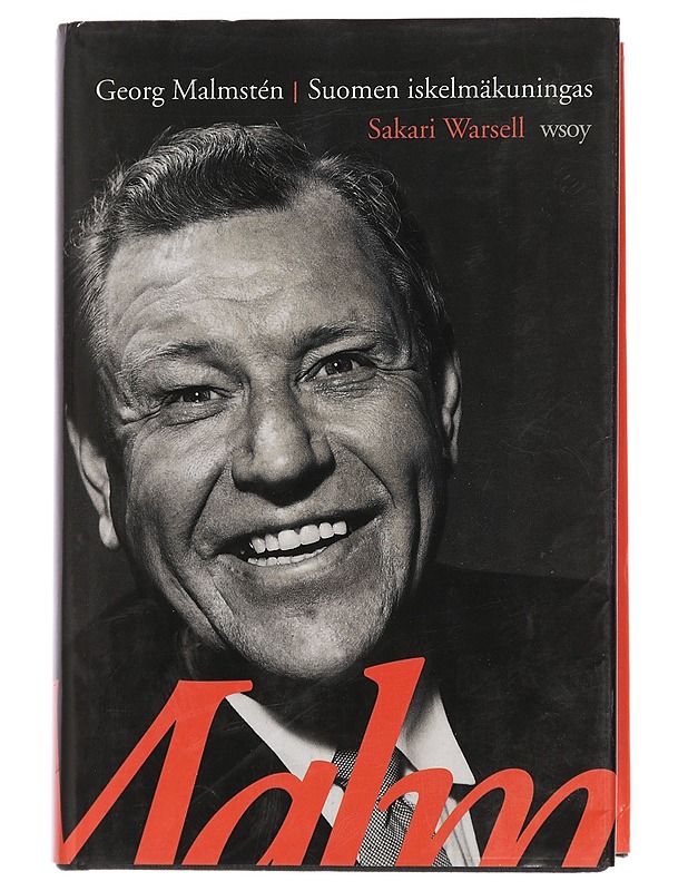 Georg Malmsten : Suomen iskelmäkuningas - Sakari Warsell - Elämäkerrat ja muistelmat - 10105446257 - 0