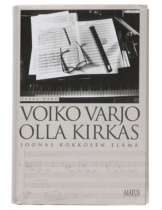 Voiko varjo olla kirkas : Joonas Kokkosen elämä - Pekka Hako - Elämäkerrat ja muistelmat - 10105446266 - 0