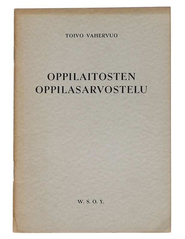 Oppilaitosten oppilasarvostelu - Tietokirjat ja oppaat - 10105446275 - 0