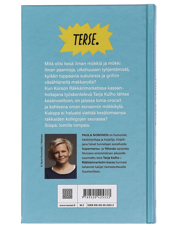 Tarja Kulho : lomille lompsis - Paula Noronen - Romaanit ja novellit - 10105446282 - 1