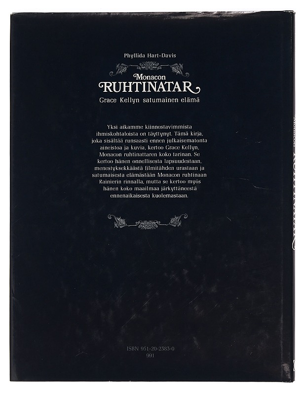 Monacon ruhtinatar : Grace Kellyn satumainen elämä - Hart-Davis, Phyllida - Elämäkerrat ja muistelmat - 10105446293 - 1