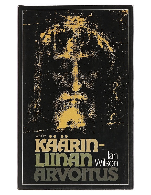 Käärinliinan arvoitus - Wilson, Ian - Tietokirjat ja oppaat - 10105446346 - 0