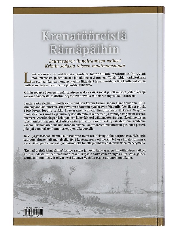 Krenatööreistä Rämäpäihin : Lauttasaaren linnoittamisen vaiheet Krimin sodasta toiseen maailmansotaan - Elomaa, Ville - Historiakirjat - 10105446349 - 1