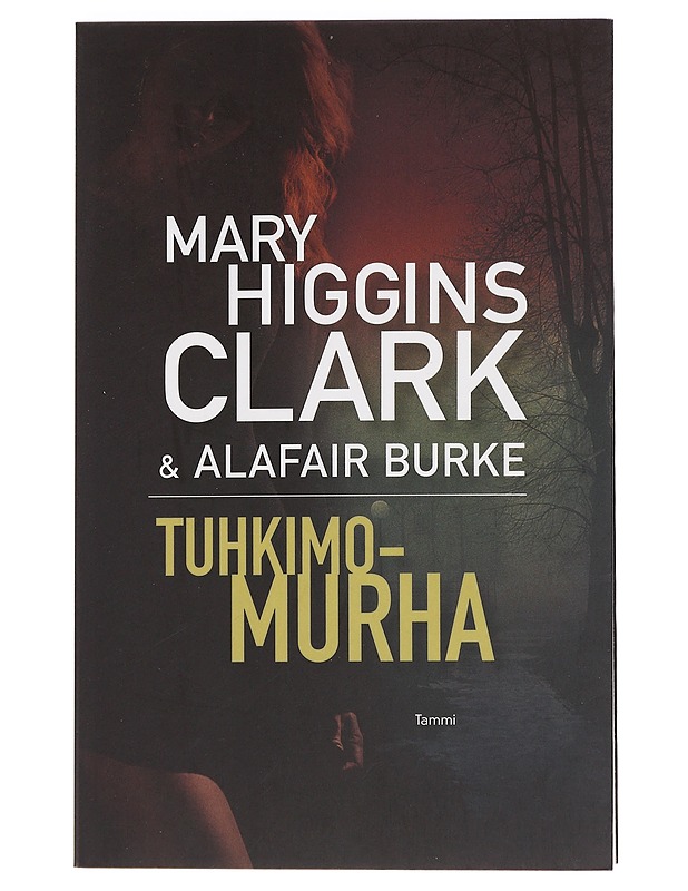 Tuhkimomurha - Clark, Mary Higgins - Romaanit ja novellit - 10105446364 - 0