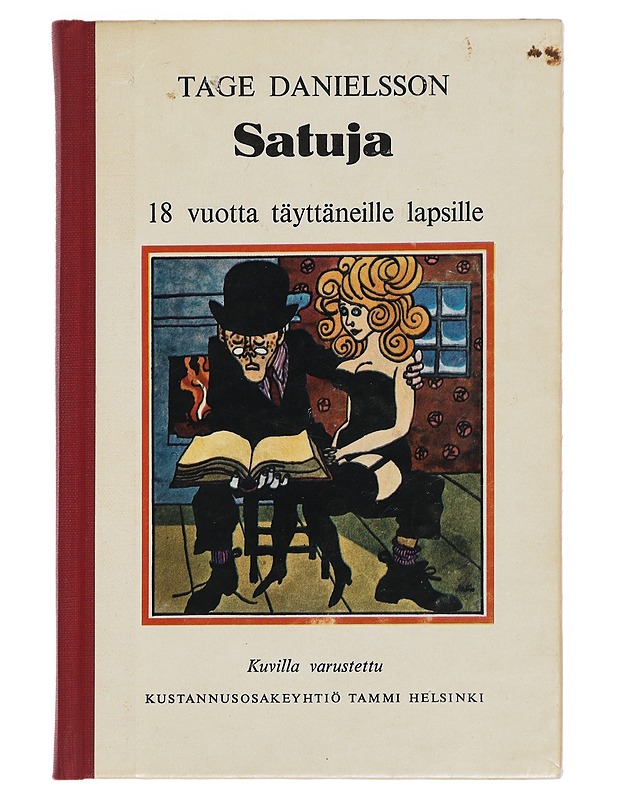 Satuja 18 vuotta täyttäneille lapsille - Tage Danielsson - Kaunokirjallisuus - 10105446372 - 0