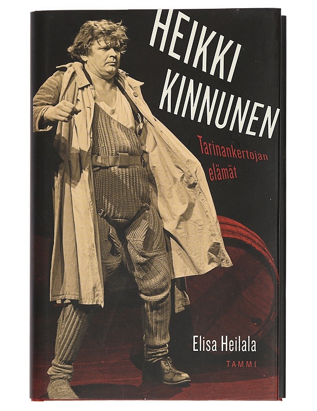 Heikki Kinnunen : tarinankertojan elämät - Elisa Heilala - Elämäkerrat ja muistelmat - 10105446392 - 0